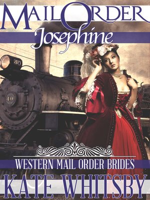 cover image of Mail Order Josephine (Western Mail Order Brides)